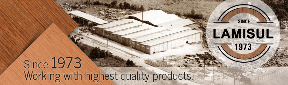 Since 1973 working with highest quality products.